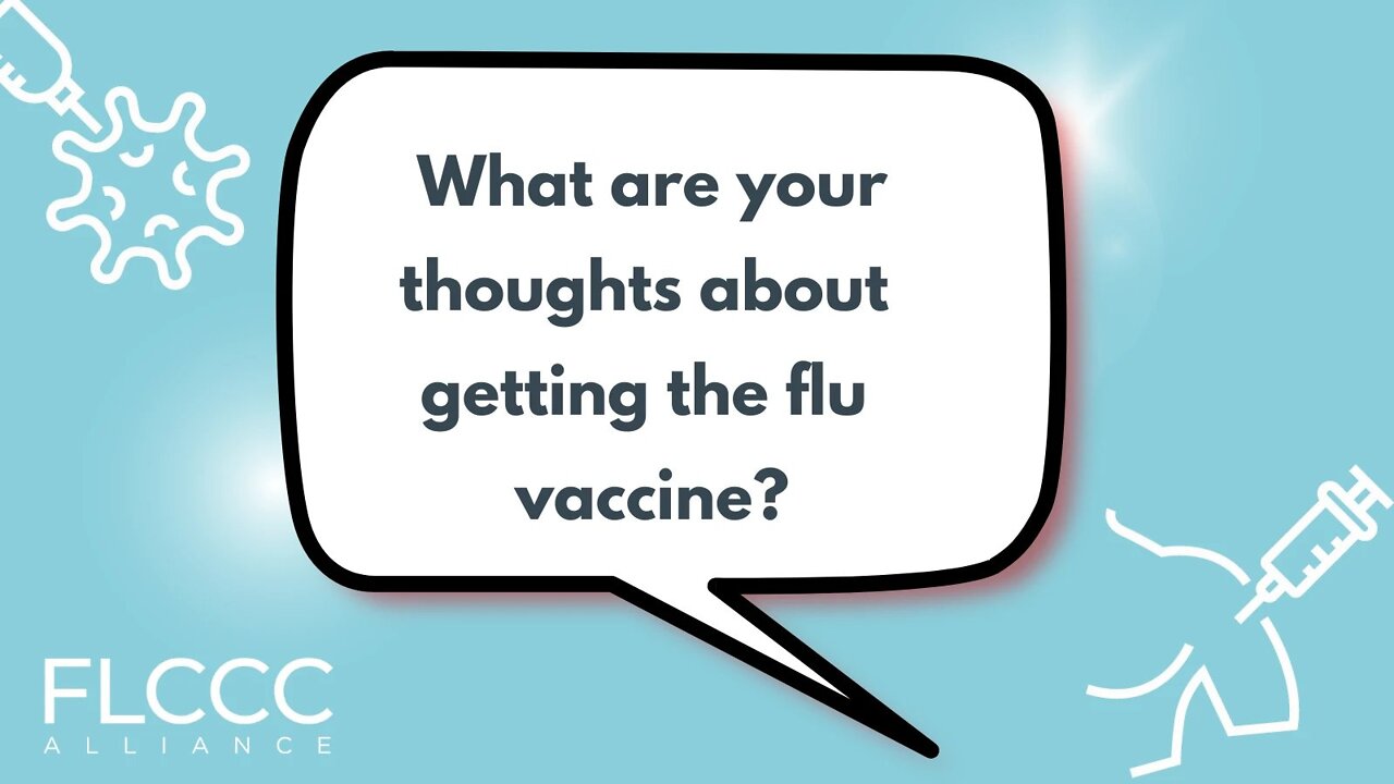 What are your thoughts about getting the flu vaccine?