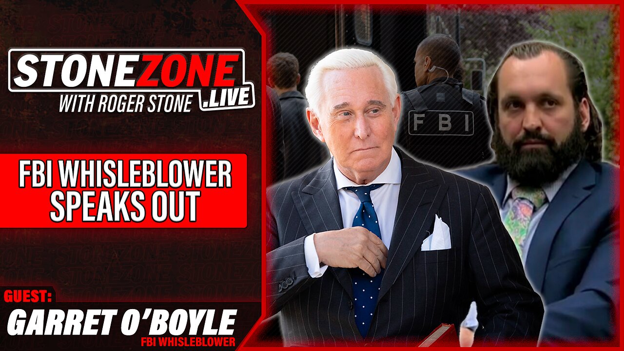 FBI WHISTLEBLOWER SPEAKS OUT w/ Garret O’Boyle - The StoneZONE with Roger Stone