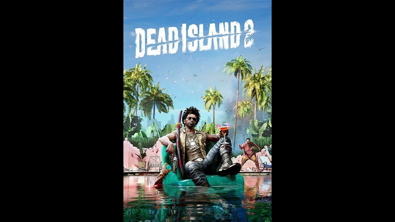 DEAD ISLAND 2 PART 2 WALKTHROUGH W/COMMENTARY