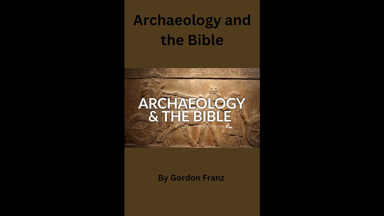 Archaeology and the Bible by Gordon Franz, Job in the Land of Uz