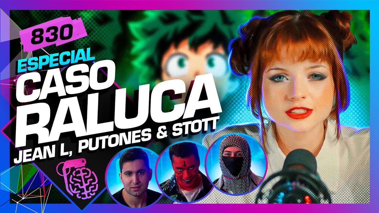 CASO RALUCA: JEAN L, PUTONES E STOTT - Inteligência Ltda. Podcast #830