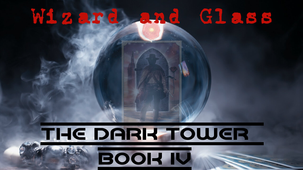 Wizard And Glass - The Dark Tower - Book IV