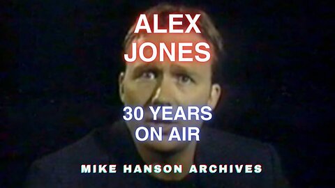 Alex Jones - 30 Years On Air