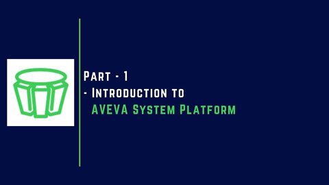 001 | AVEVA System Platform Introduction |