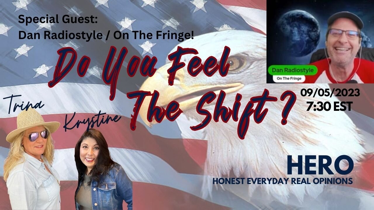 Do You Feel The Shift? Special Guest Dan Radiostyle