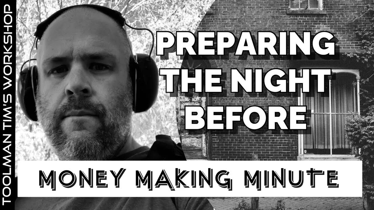 PREPARING THE NIGHT BEFORE - Money Making Minute