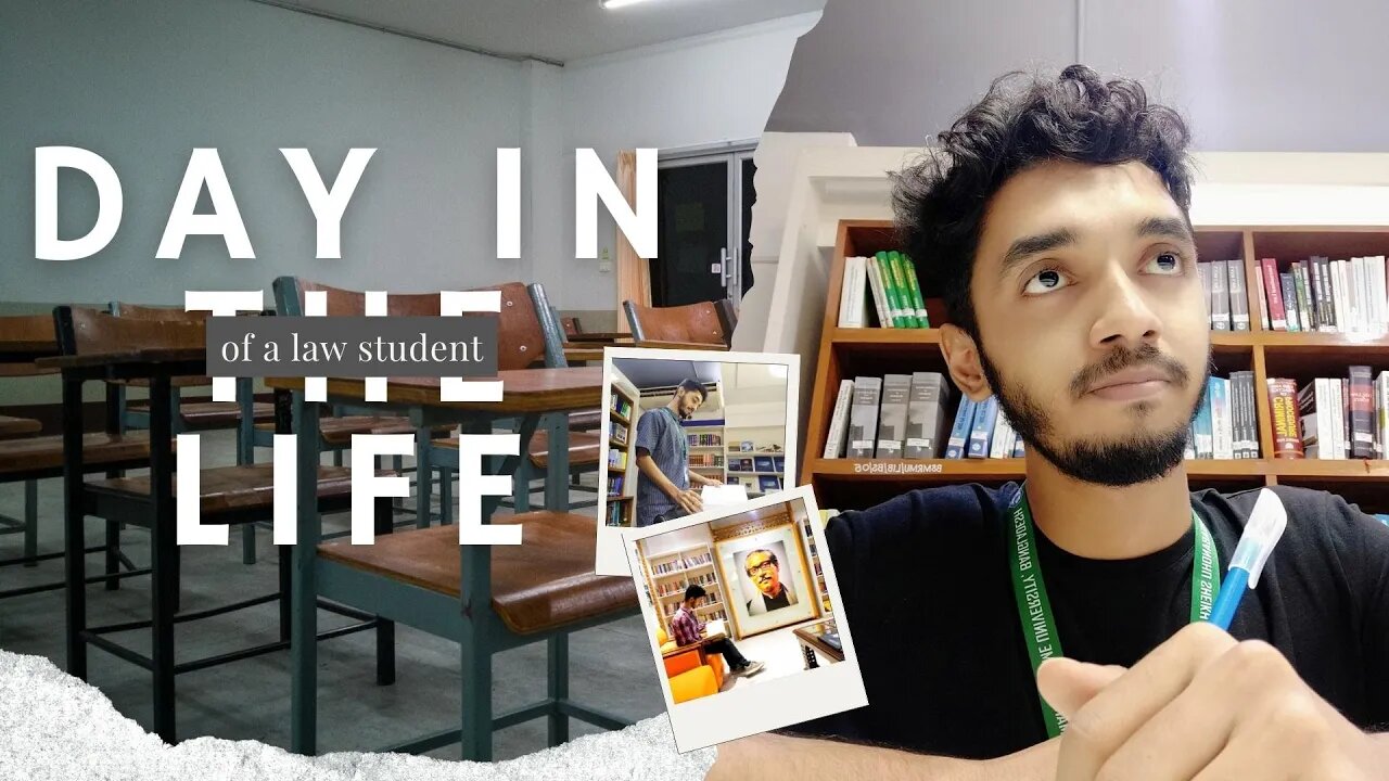 A day in the life of a LAW student in Bangladesh