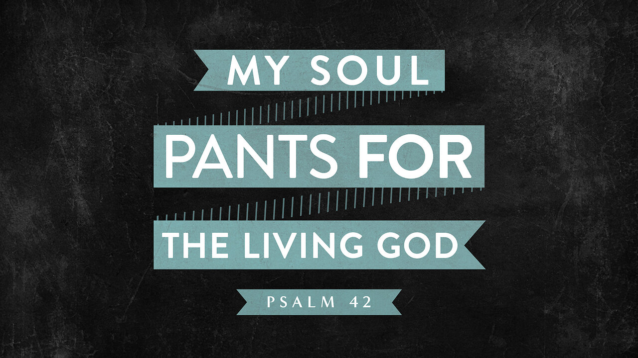 My Soul Thirsts for the Living God | Pastor Shane Idleman