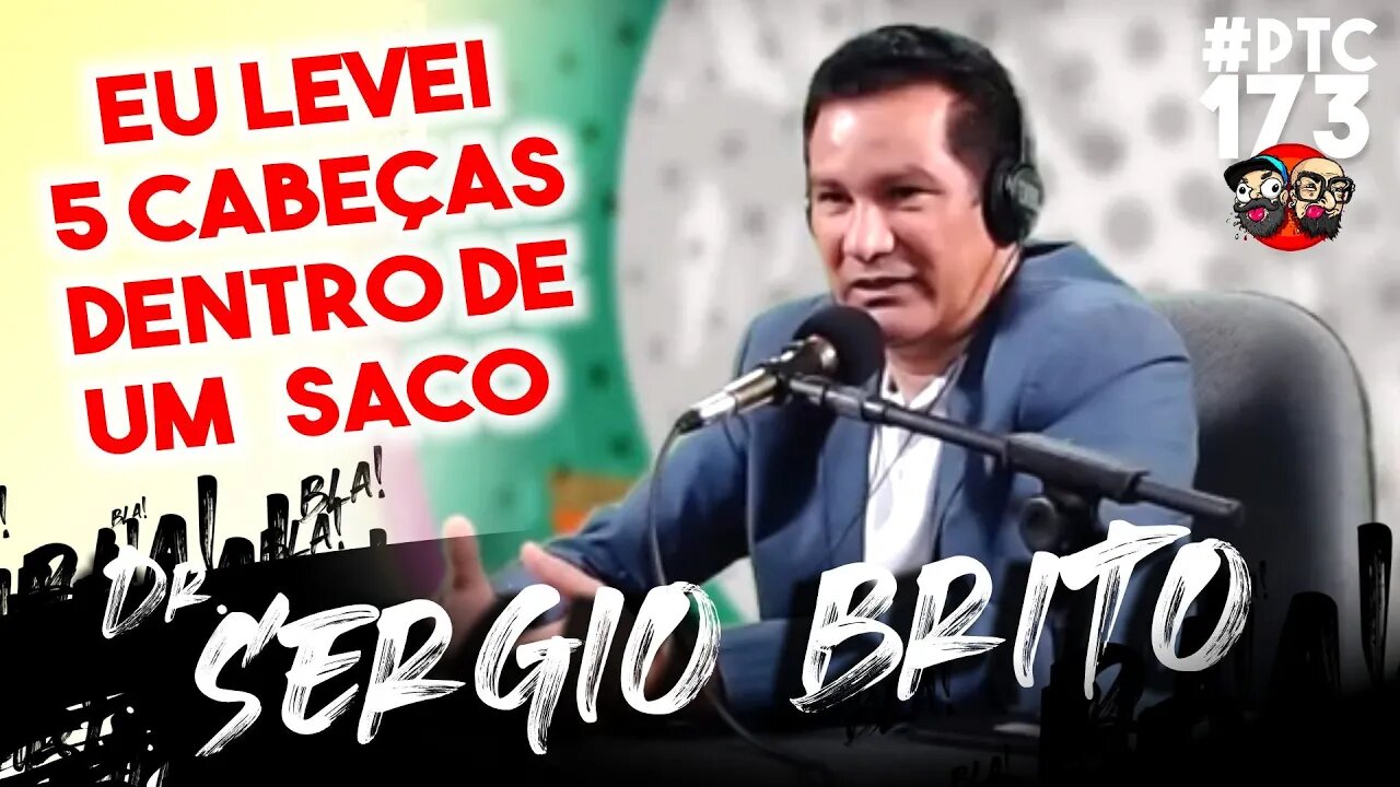🔴 #POTOCA PODCAST 173 - Dr. SERGIO BRITO