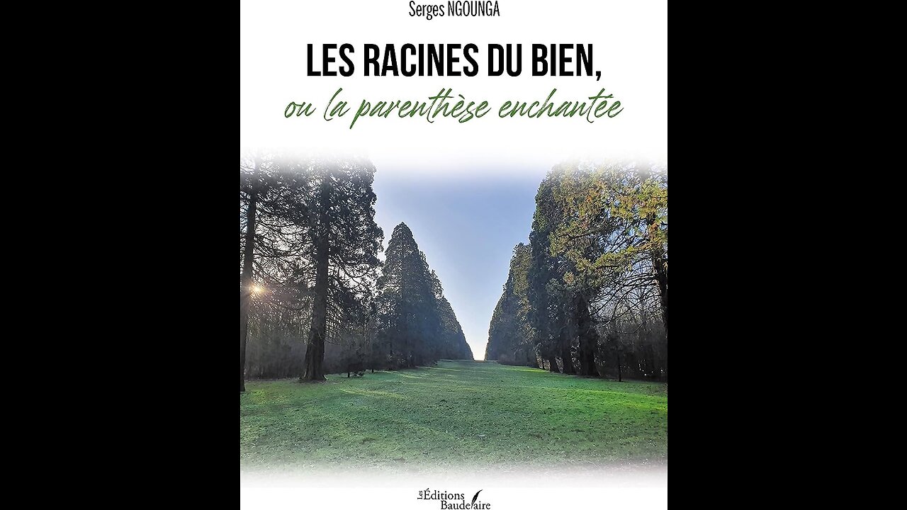 LITTERATURE / POESIE: "LES RACINES DU BIEN" de Serges NGOUNGA