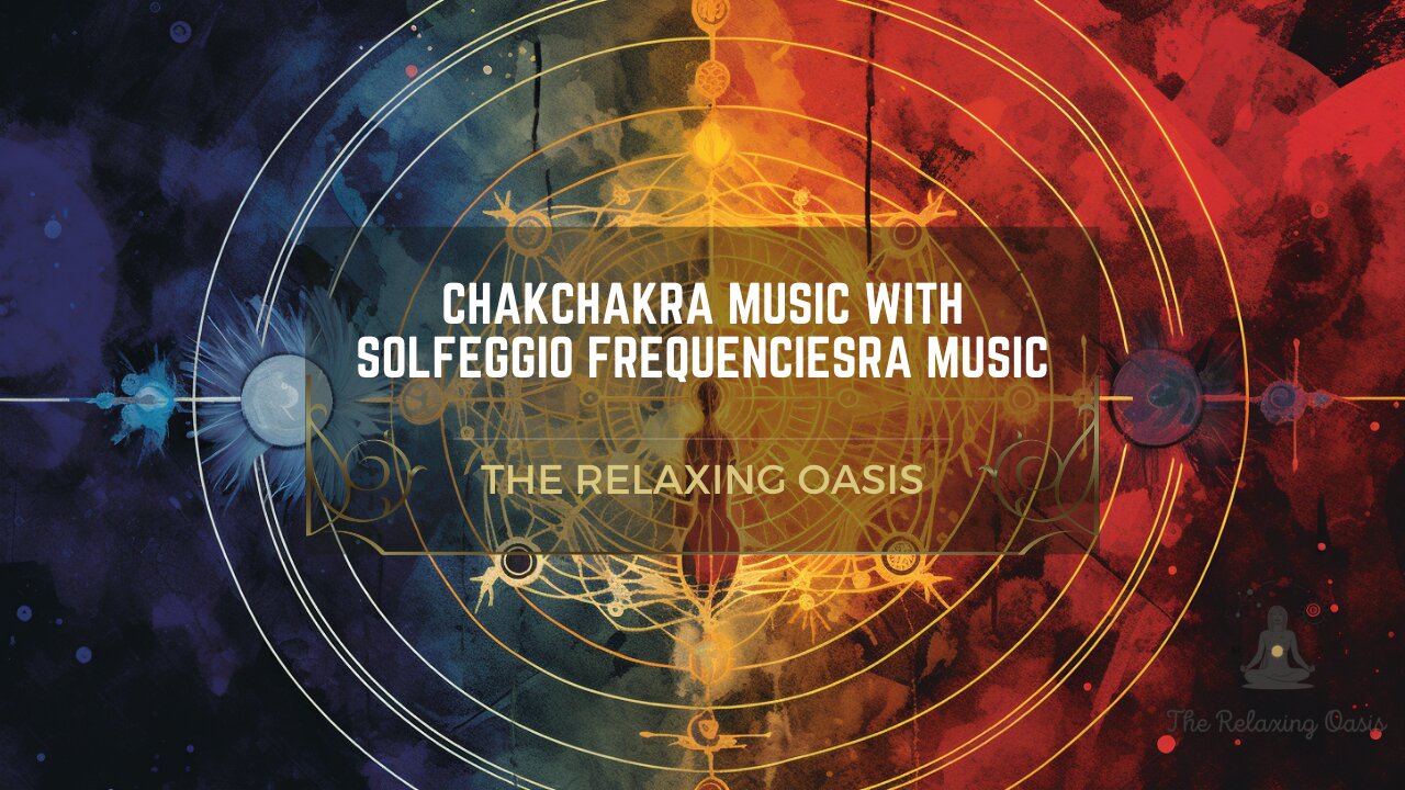 Deep Relaxation with Chakra Healing Music: Boost Your Energy