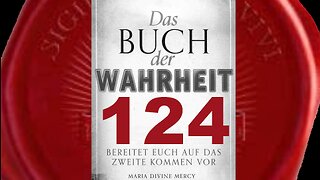 Gott Vater: Das neue Paradies auf Erden wird 1000 Jahre währen - (Buch der Wahrheit Nr 124)