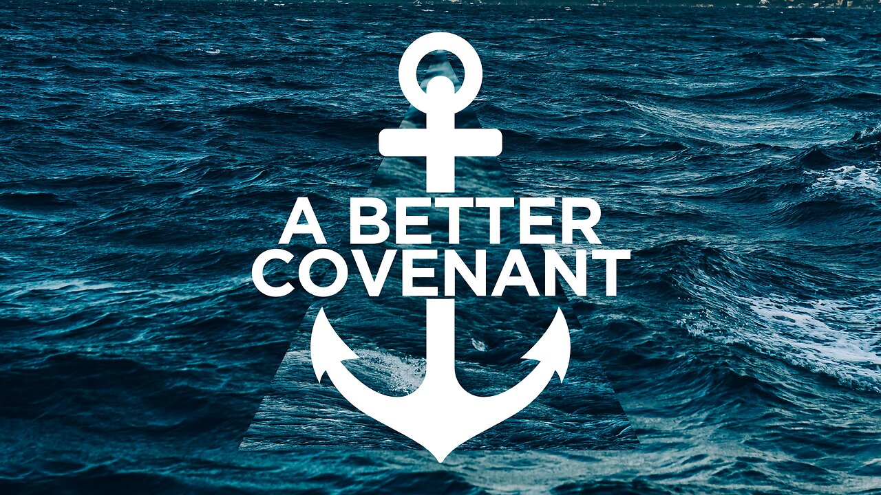 03-06-24 - A Better Covenant - Joel McIntyre