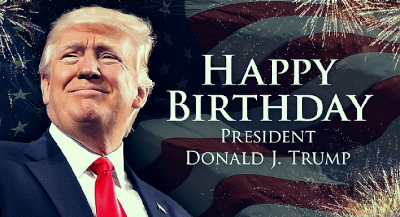 Happy Birthday 🎁, President Trump (June 14)