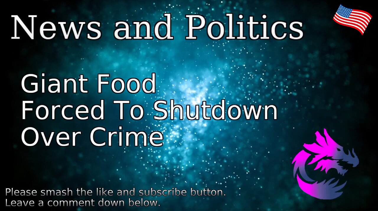 Giant Food Forced To Shutdown Over Crime