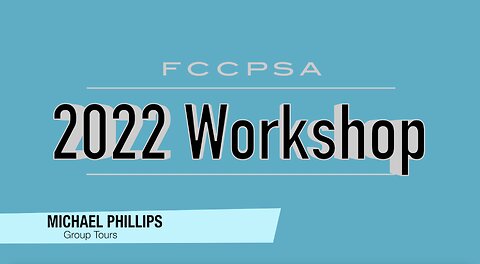 2022 FCCPSA K-12 Workshop Intro and EA Tours