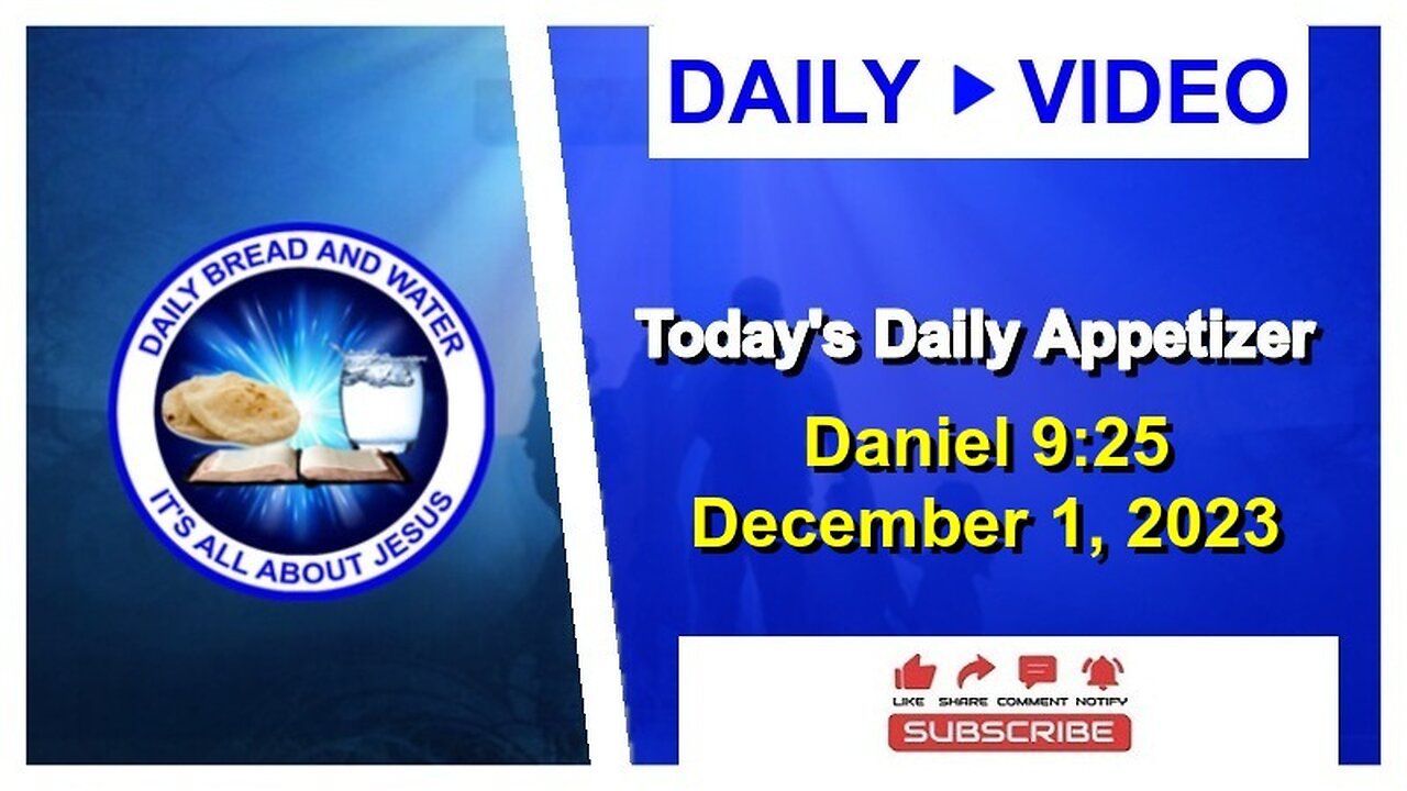 Today's Daily Appetizer (Daniel 9:25)