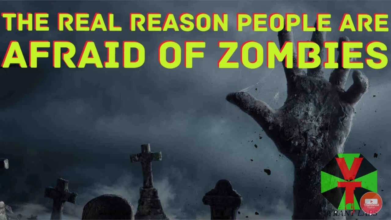 The Real Reason People are Afraid of Zombies