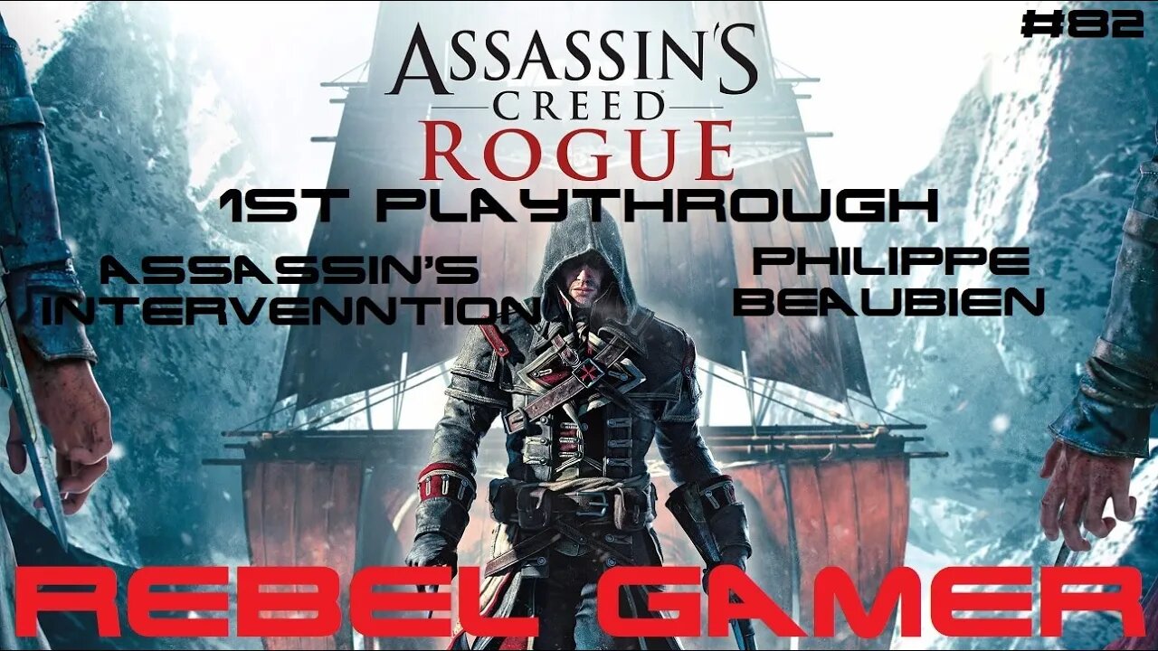 Assassins Creed: Rogue - Assassin's Intervention: Philippe Beaubien (#82) - XBOX 360