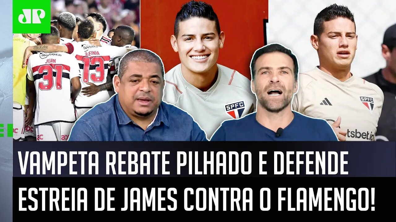 FALOU TUDO! "ISSO É PAPO! Velho, o James pra mim PODE SIM..." Vampeta REBATE Pilhado sobre São Paulo