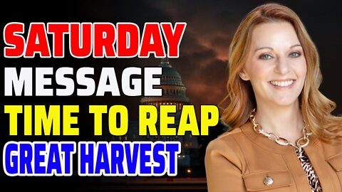 JULIE GREEN SATURDAY MESSAGE✨IT'S TIME TO REAP/GREAT HARVEST