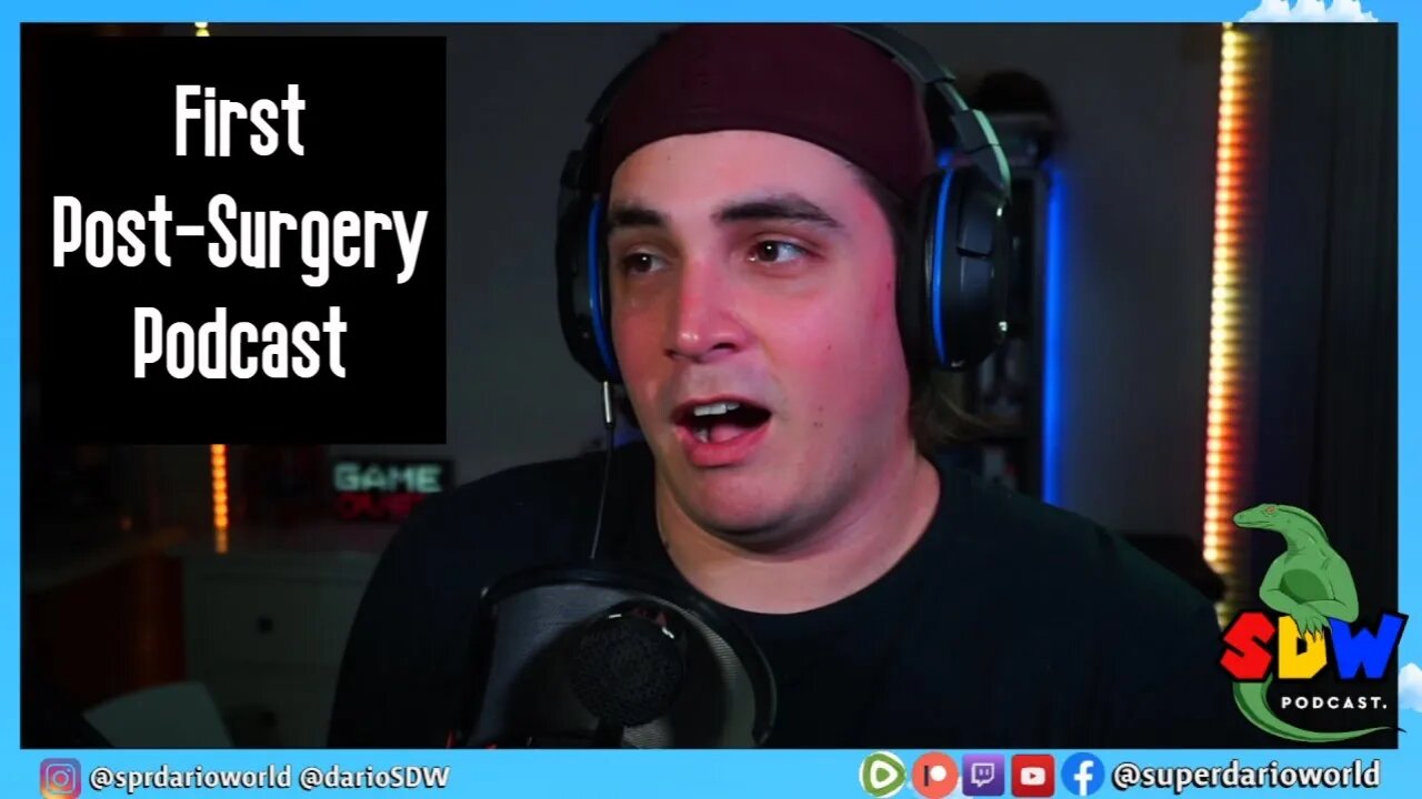First Post-Surgery Podcast!