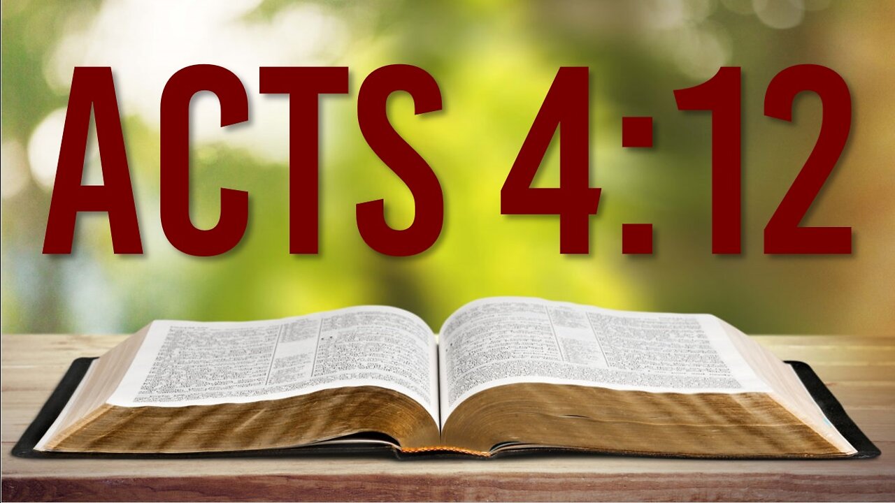 SALVATION - ACTS 4:12