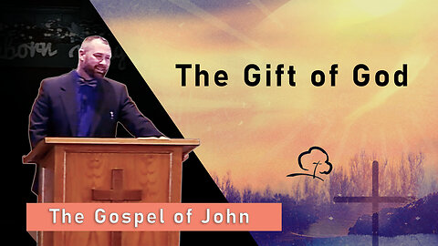 The Gift of God