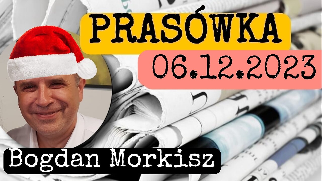 Prasówka 06.12.2023