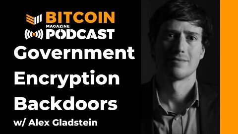 As Governments Seek Encryption Backdoors, Bitcoin Becomes Critical