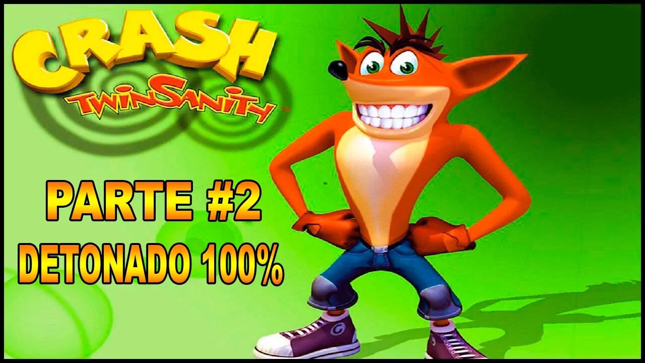 [PS2] - Crash Twinsanity - [Parte 2 - Detonado 100%] - 60 Fps - [HD]