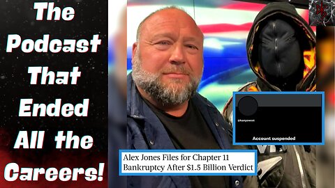 Alex Jones Files for Bankruptcy & Ye is Yeeted off Twitter! The Downward Spiral Claims Another Soul!