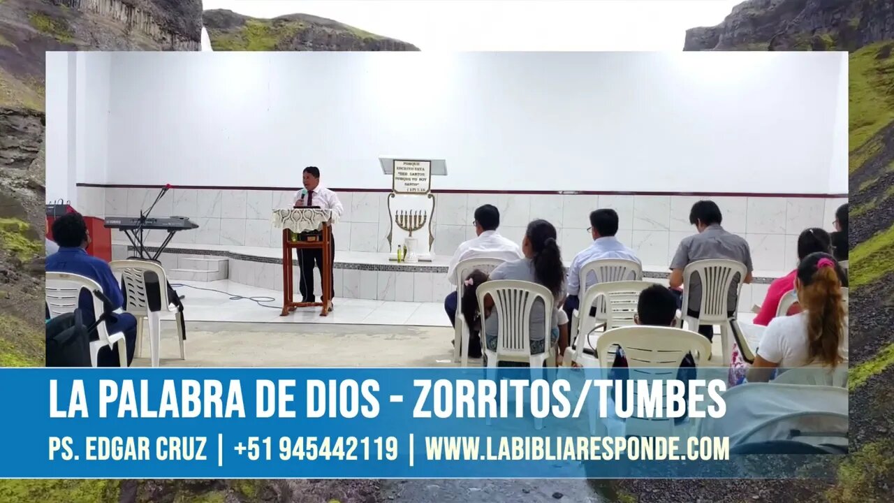 LA PALABRA DE DIOS - TUMBES - EVANGELISTA EDGAR CRUZ