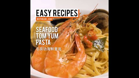 EASY RECIPES : SEAFOOD TOM YUM PASTA