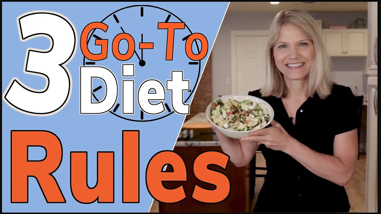 3 "Go-To" Diet Rules When You Don’t Know How to Diet