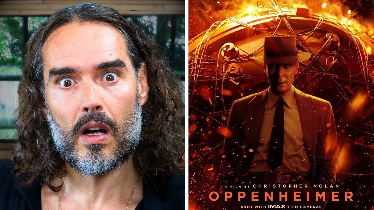 Russell Brand “ Oppenheimer - The EXPLOSIVE Truth THAT NOBODY'S TALKING ABOUT!!!!”