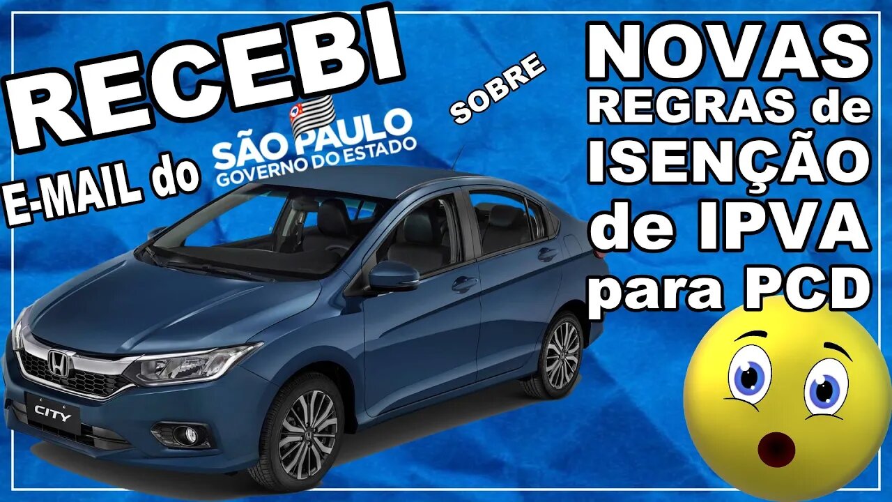 Recebi um e-mail da receita estadual de São Paulo sobre a isenção do IPVA 2021 do meu carro.