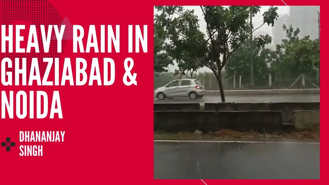 Heavy rain in Ghaziabad & Noida