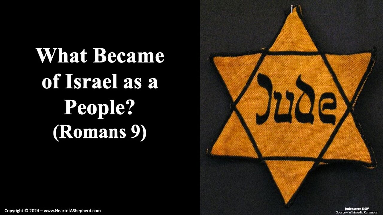 What Became of Israel as a People? (Romans 9) - A daily Bible study from www.HeartofAShepherd.com.