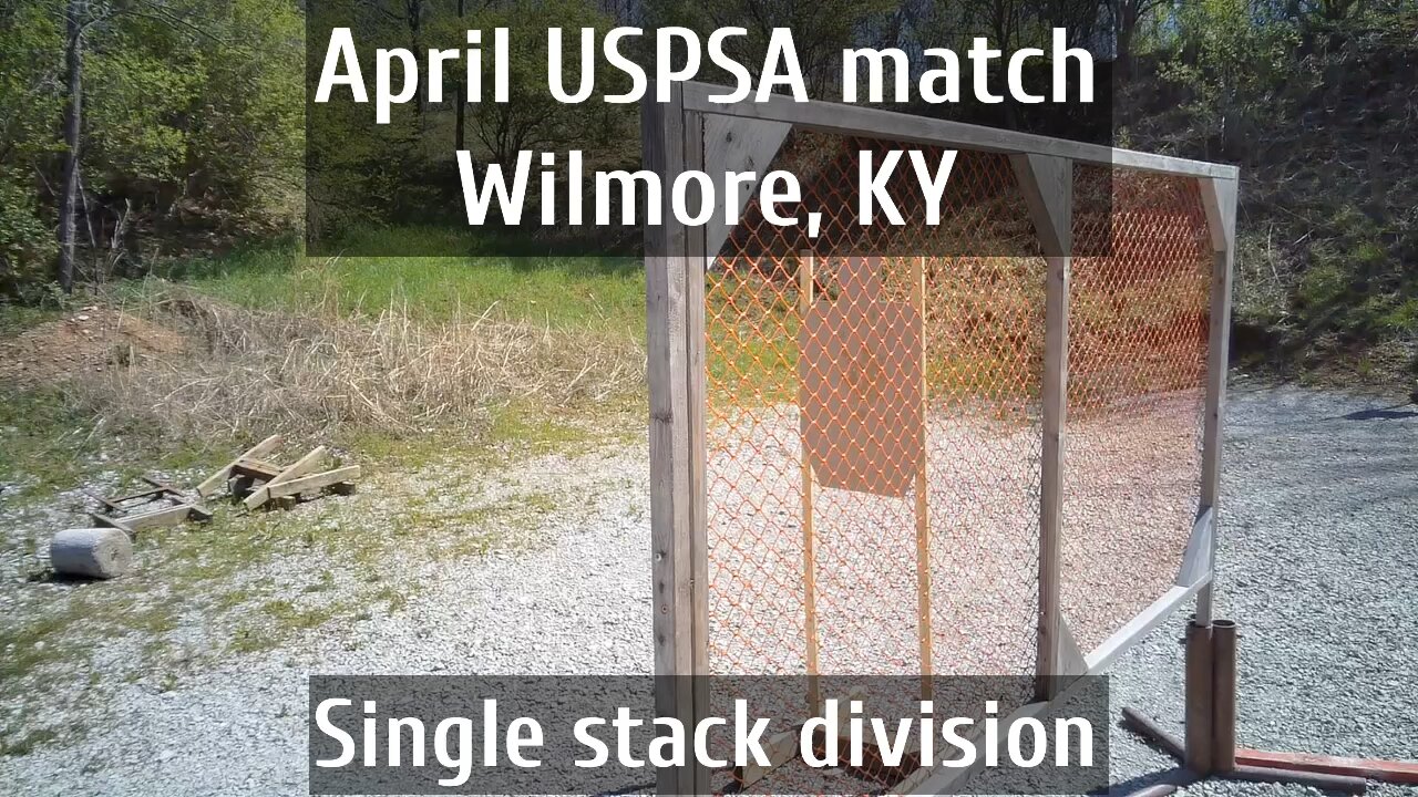 April USPSA match in Wilmore KY