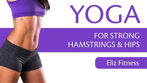 Yoga for Strong Hamstrings & Hips | Building Peak Bird Pose with Eliz
