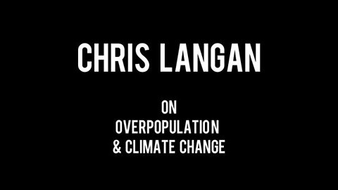 Chris Langan - On Overpopulation & Climate Change - CTMU