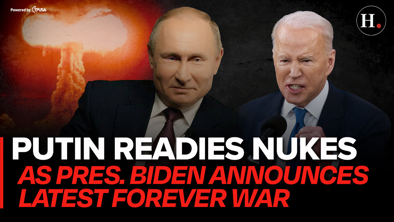 EPISODE 400: PUTIN READIES NUKES AS PRES. BIDEN ANNOUNCES LATEST FOREVER WAR