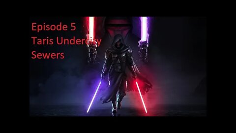 Episode 5 Let's Play Star Wars: Knights of the Old Republic - Dark Lord - Taris Undercity Sewers