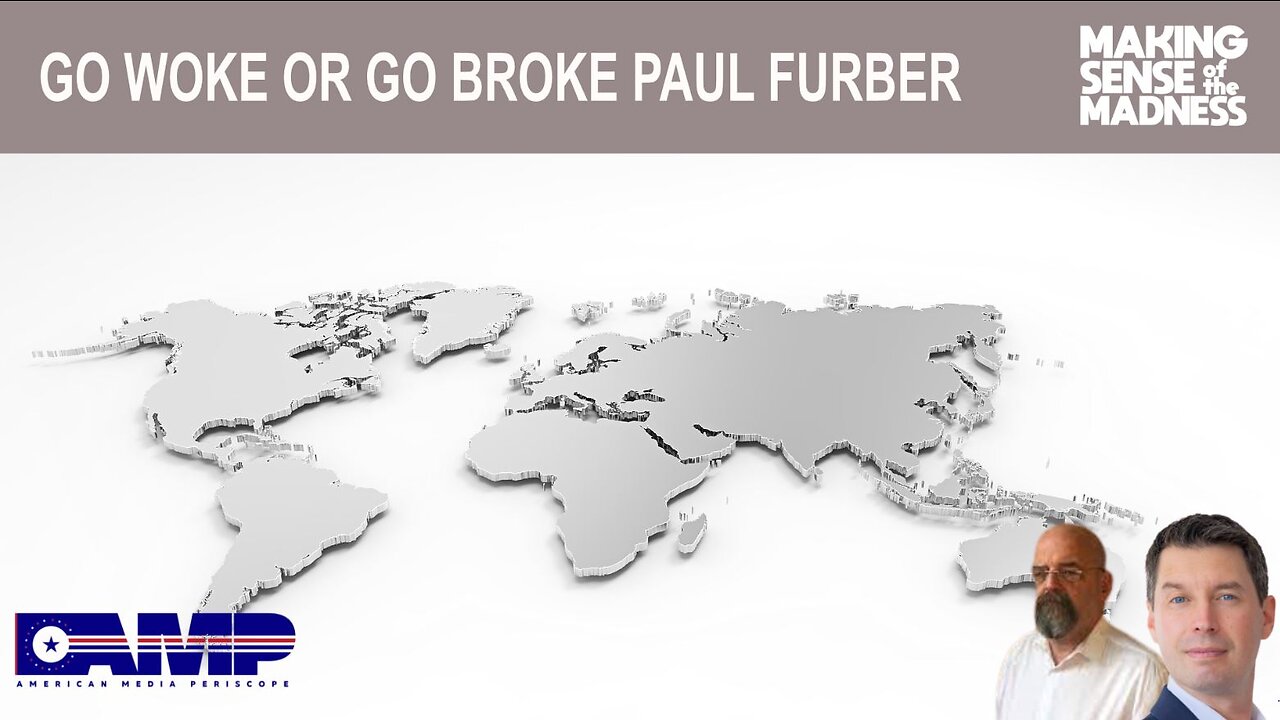 Go Woke or Go Broke with Paul Furber | MSOM Ep. 724