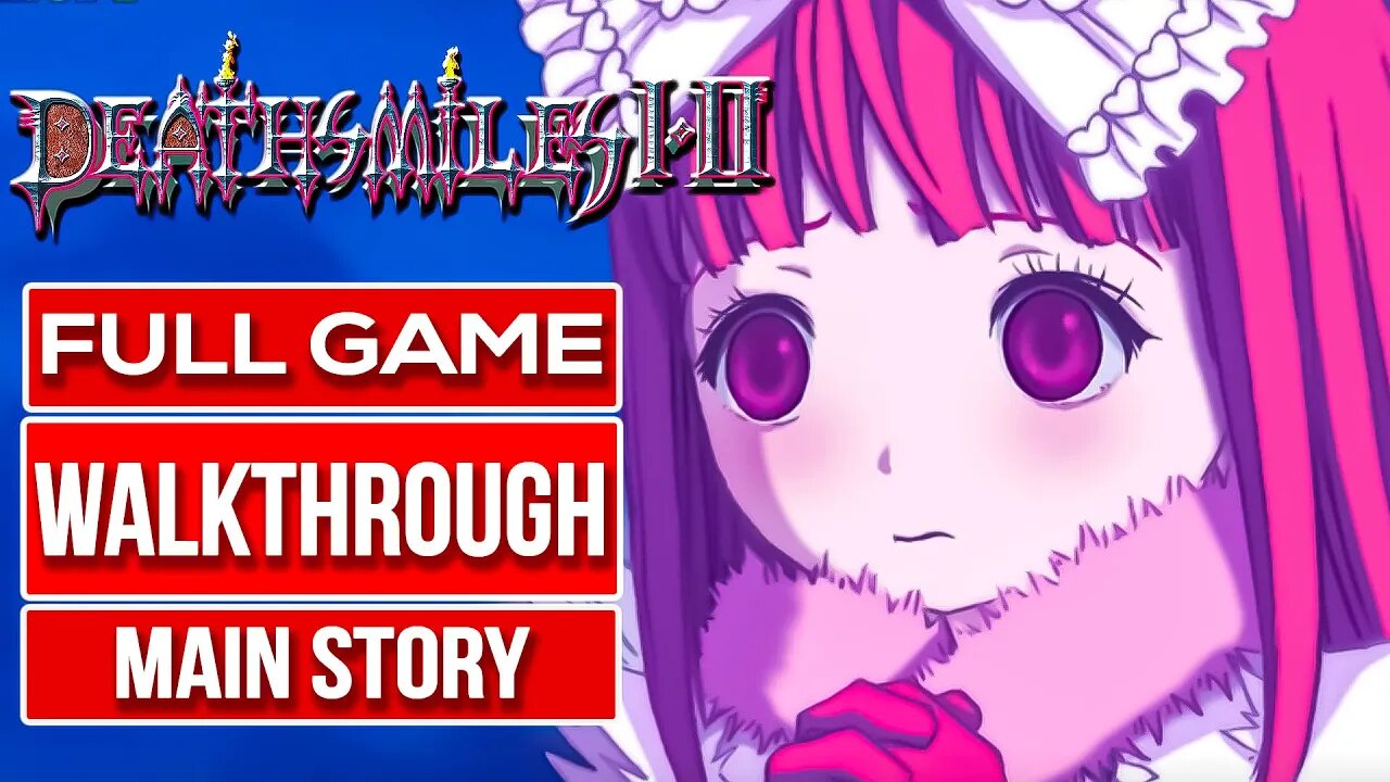 DEATHSMILES I & II Gameplay Walkthrough FULL GAME No Commentary