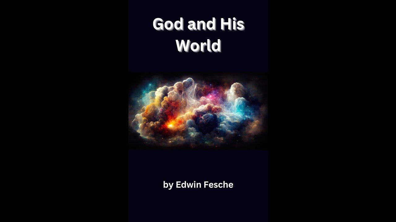 God and His World by Edwin Fesche
