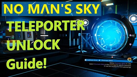 No Man's Sky TELEPORTER UNLOCK Guide! (How to) Full Access