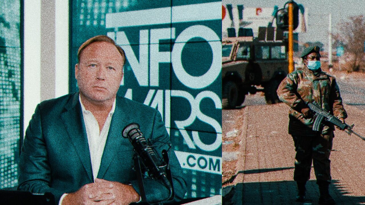 Alex Jones Is Wrong About South Africa | 16.07.2021