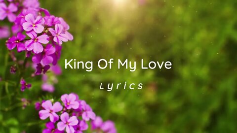 King of My Love Lyrics